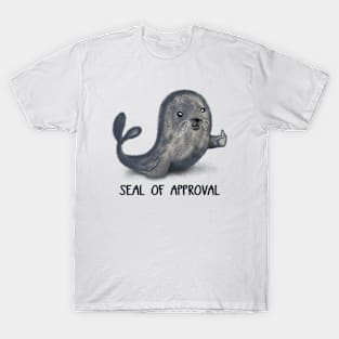 Seal Of Approval | Funny saying T-Shirt